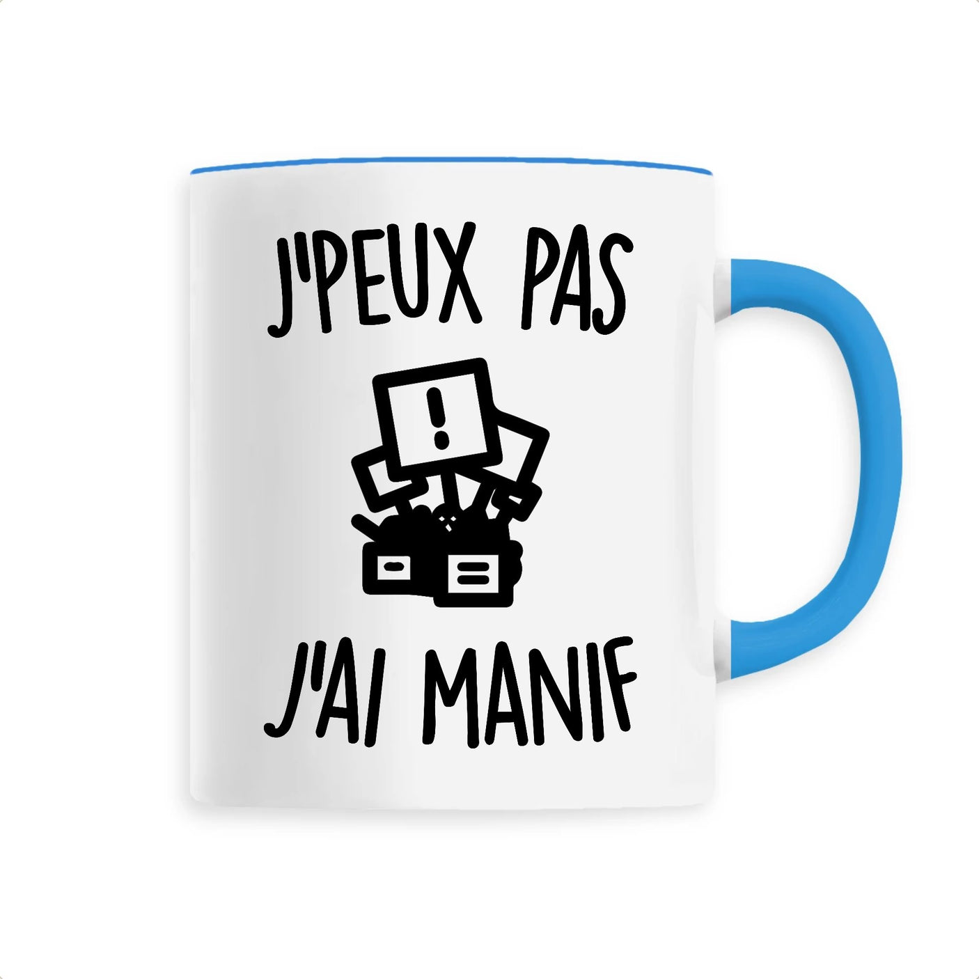 Mug J'peux pas j'ai manif 