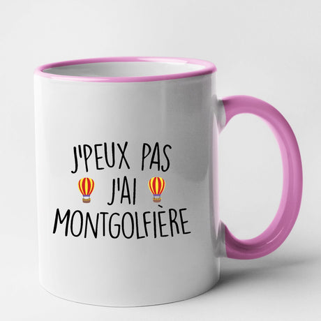 Mug J'peux pas j'ai montgolfière Rose