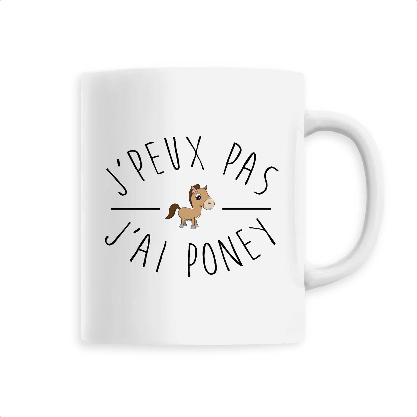 Mug J'peux pas j'ai poney 