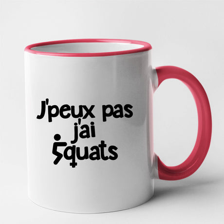 Mug J'peux pas j'ai squats Rouge