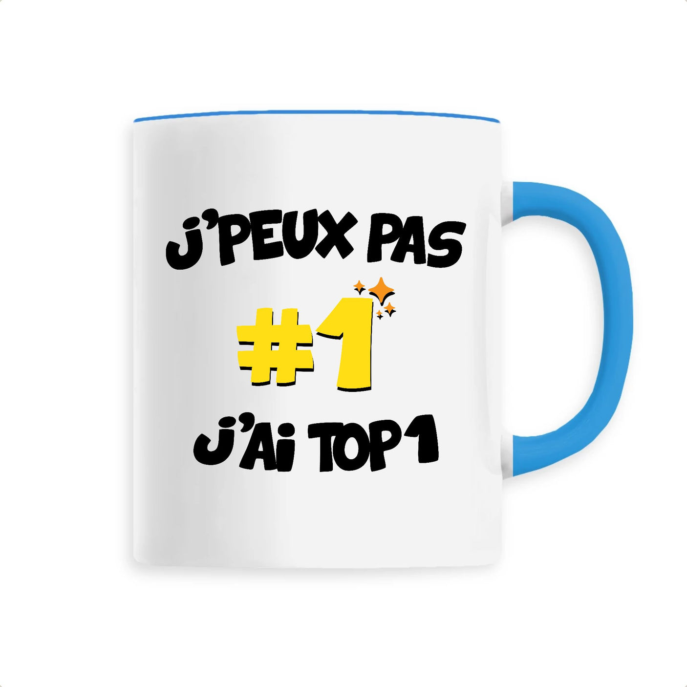 Mug J'peux pas j'ai TOP1 