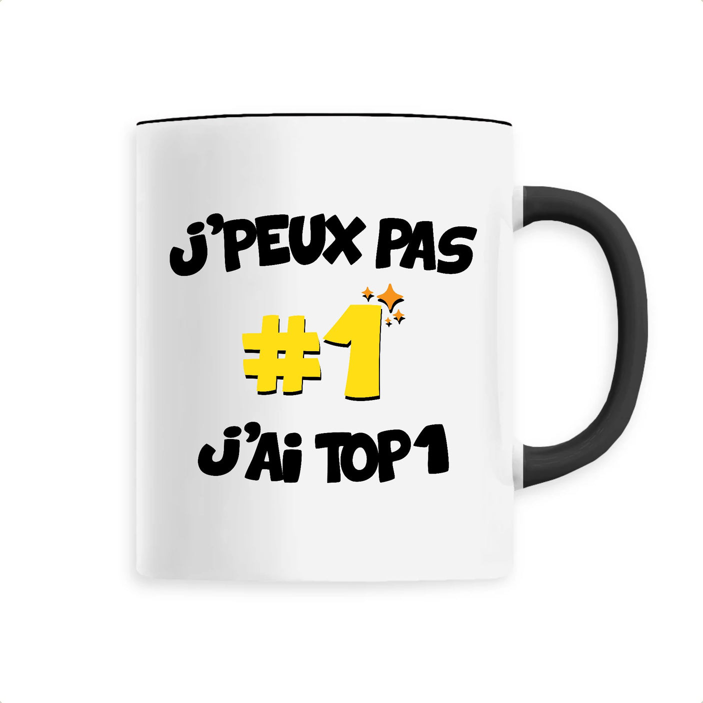 Mug J'peux pas j'ai TOP1 