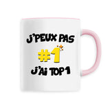 Mug J'peux pas j'ai TOP1 