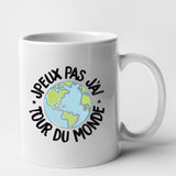 Mug J'peux pas j'ai tour du monde Blanc