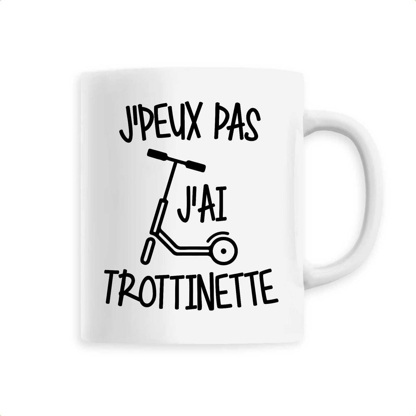 Mug J'peux pas j'ai trottinette 