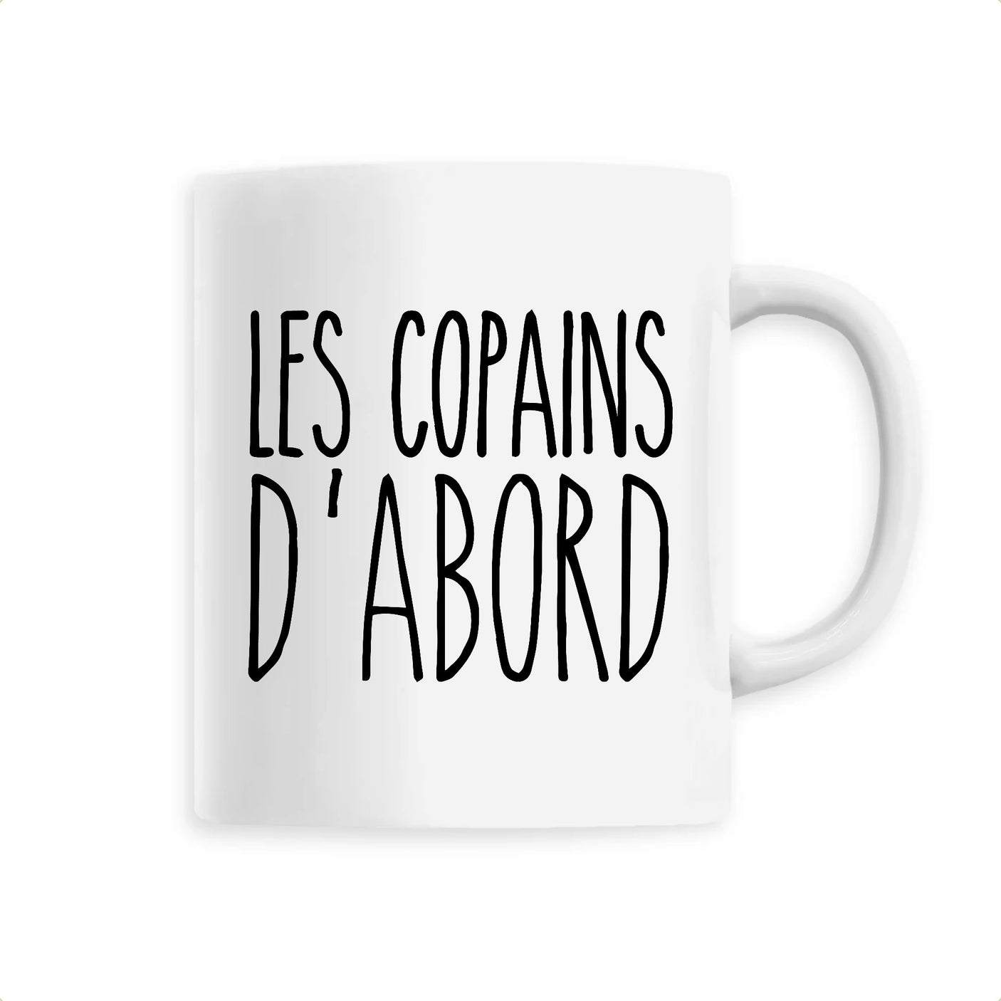 Mug Les copains d'abord 