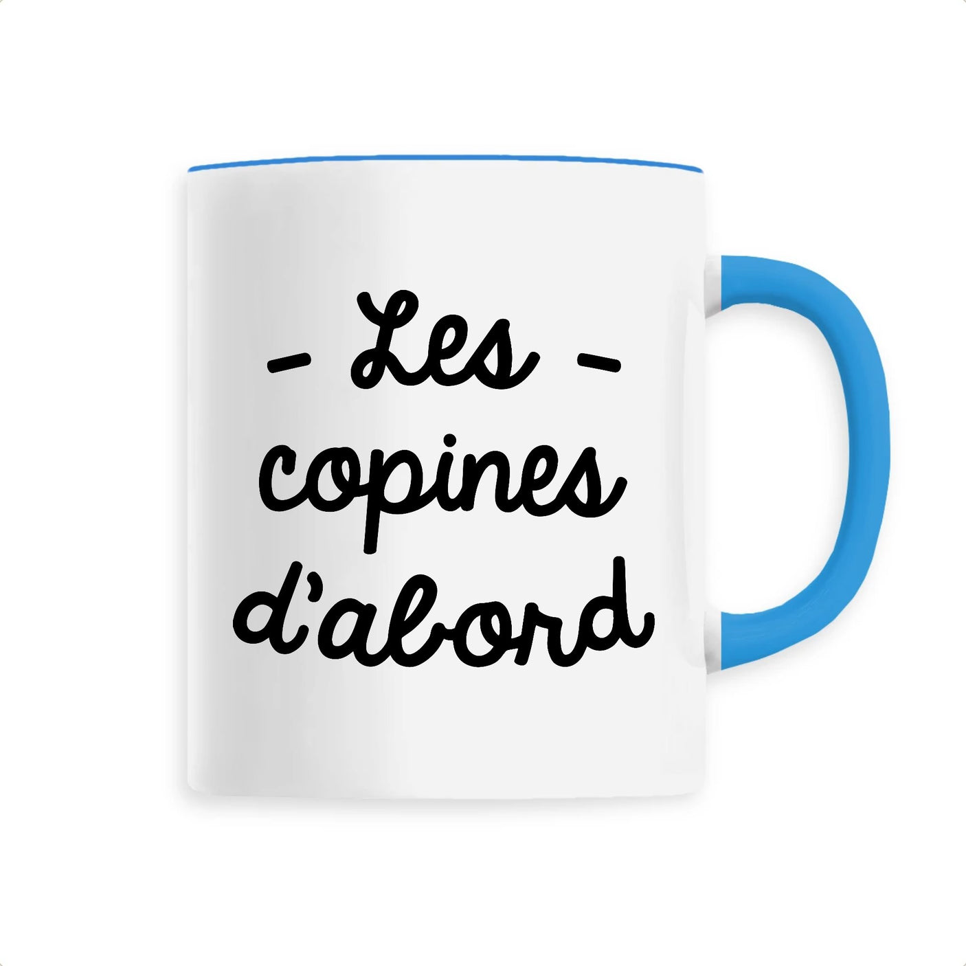 Mug Les copines d'abord 