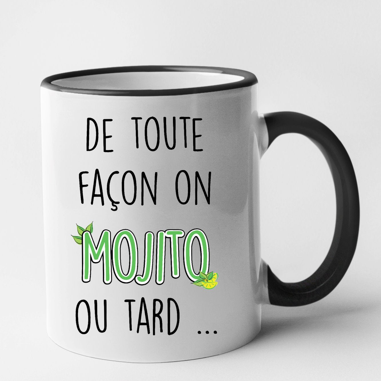 Mug Mojito ou tard Noir