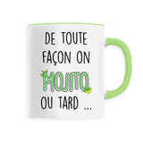 Mug Mojito ou tard 