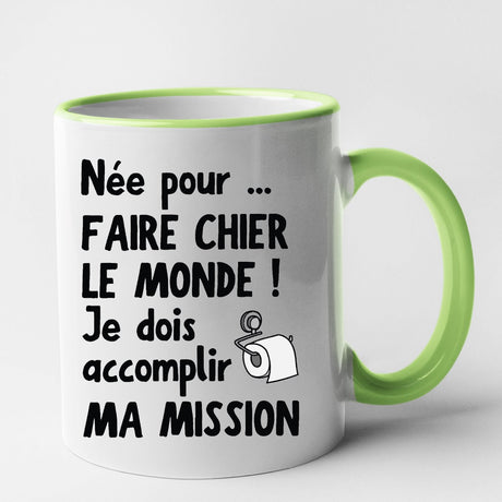 Mug Née pour faire chier le monde Vert