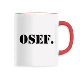 Mug OSEF On s'en fout 