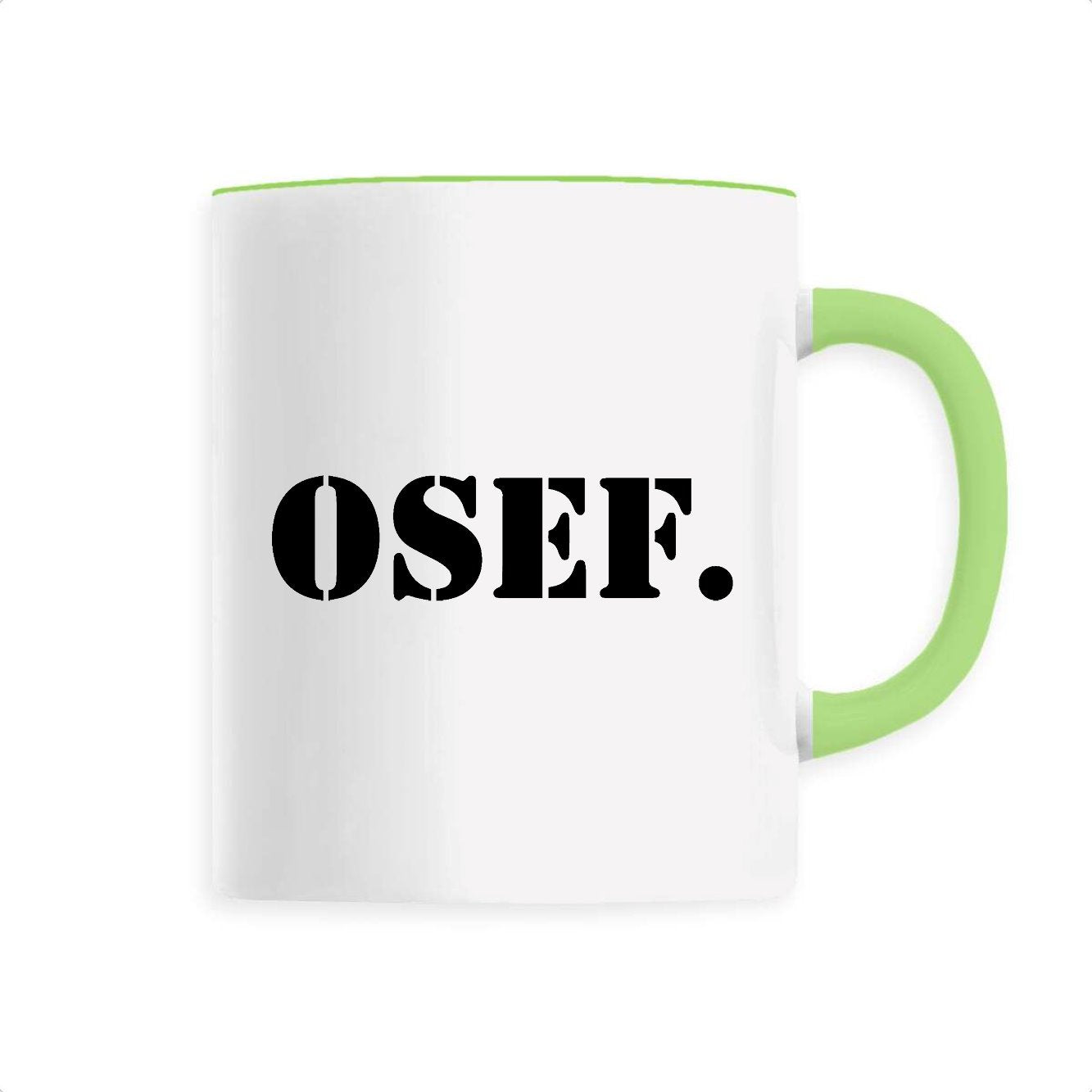 Mug OSEF On s'en fout 