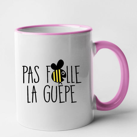 Mug Pas folle la guêpe Rose