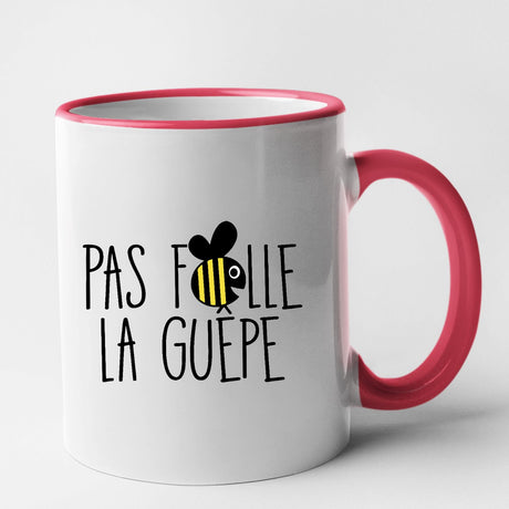 Mug Pas folle la guêpe Rouge