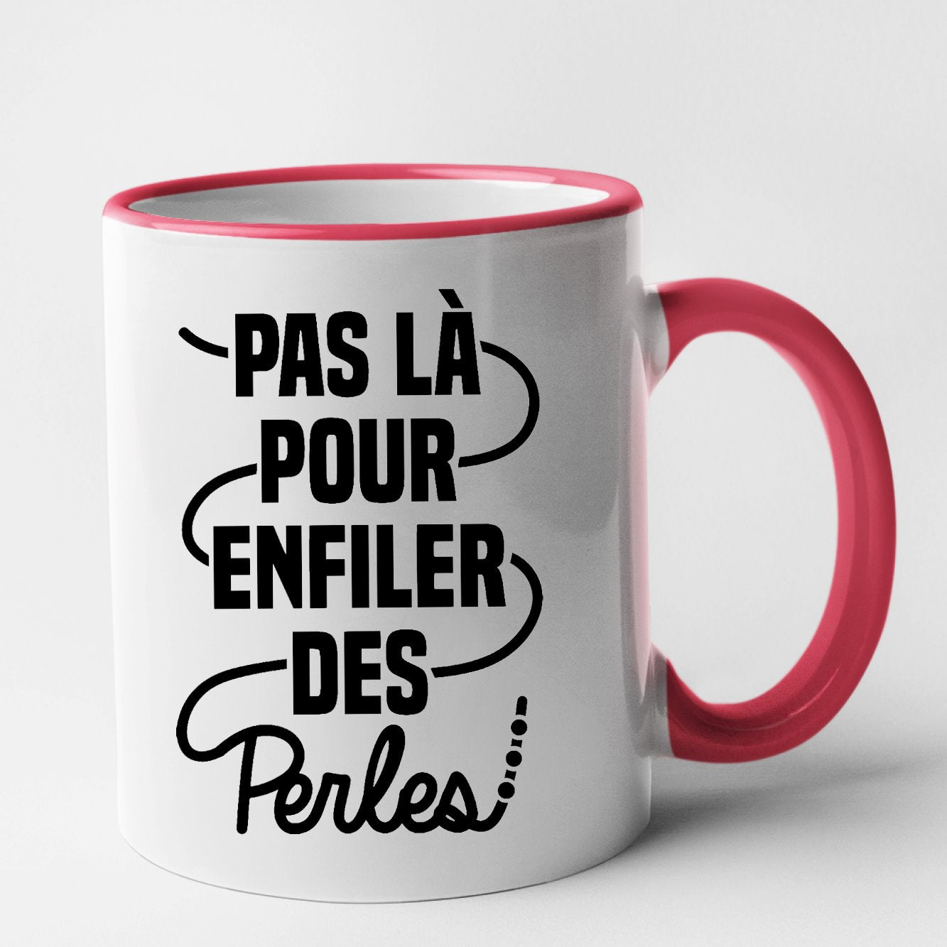 Mug Pas là pour enfiler des perles Rouge