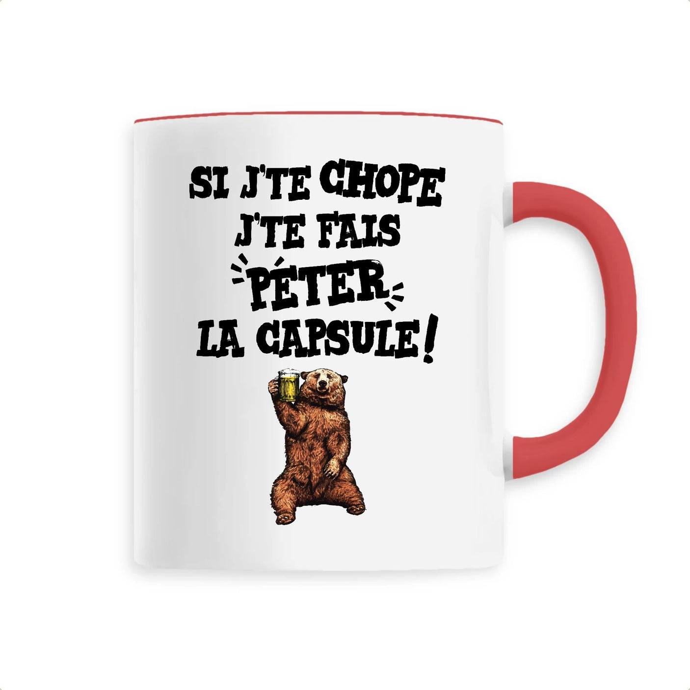 Mug Si j'te chope 