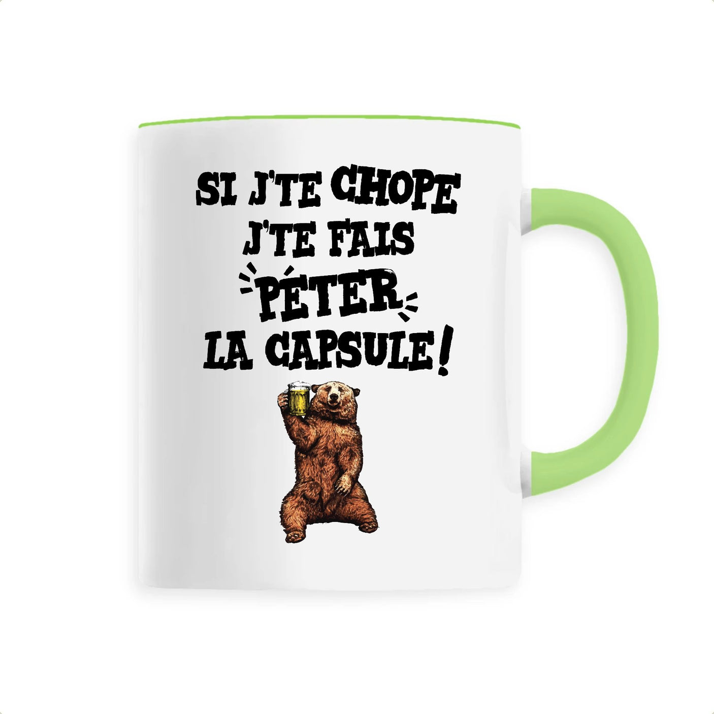 Mug Si j'te chope 