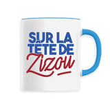 Mug Sur la tête de Zizou 