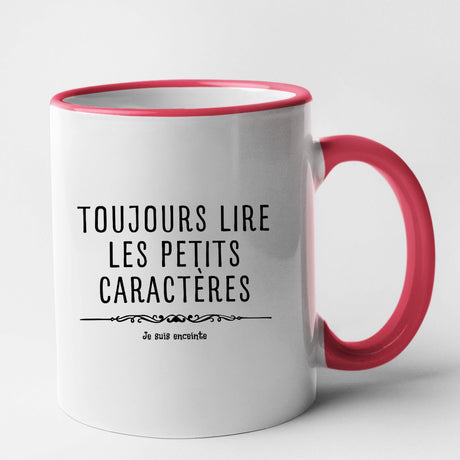 Mug Toujours lire les petits caractères car je suis enceinte Rouge