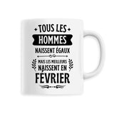 Mug Tous les hommes naissent égaux les meilleurs en février 