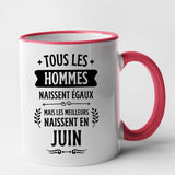 Mug Tous les hommes naissent égaux les meilleurs en juin Rouge