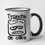 Mug Tronche de cake Noir