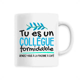 Mug Tu es un collègue formidable 