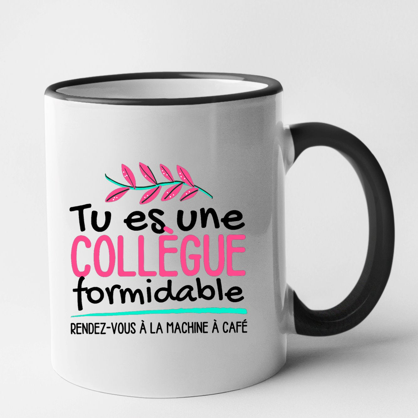 Mug Tu es une collègue formidable Noir