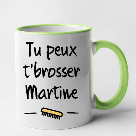 Mug Tu peux te brosser Martine Vert