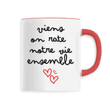 Mug Viens on rate notre vie ensemble 