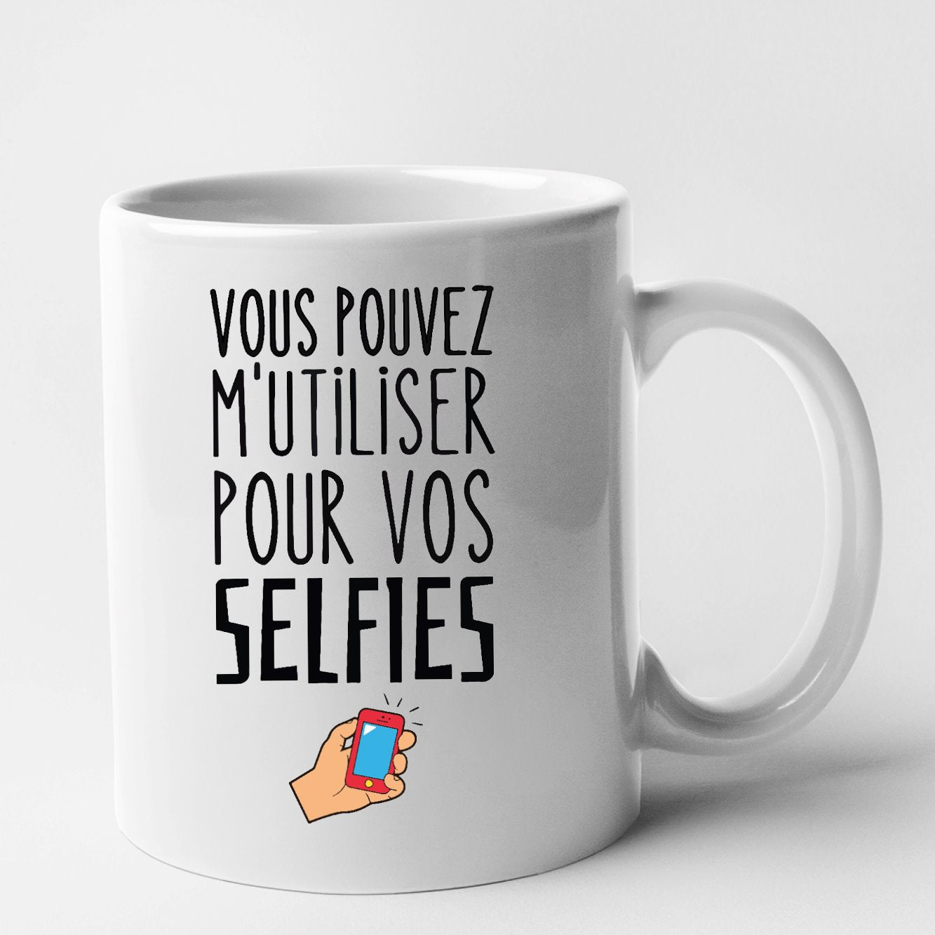 Mug Vous pouvez m'utiliser pour vos selfies Blanc