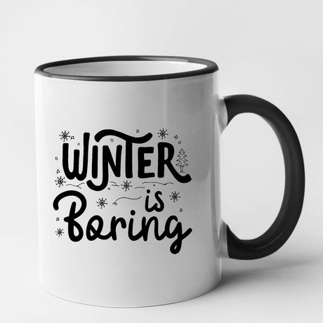 Mug Winter is boring Noir