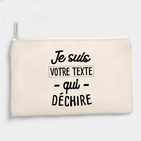 Pochette Personnalisée Je suis "votre texte" qui déchire Beige