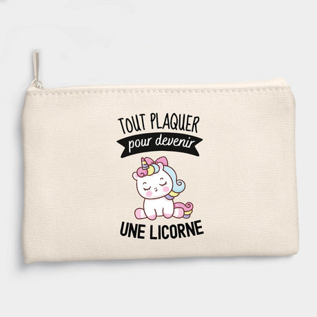 Pochette Tout plaquer pour devenir une licorne Beige