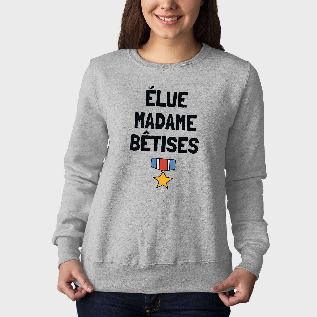 Sweat Adulte Élue madame bêtises Gris