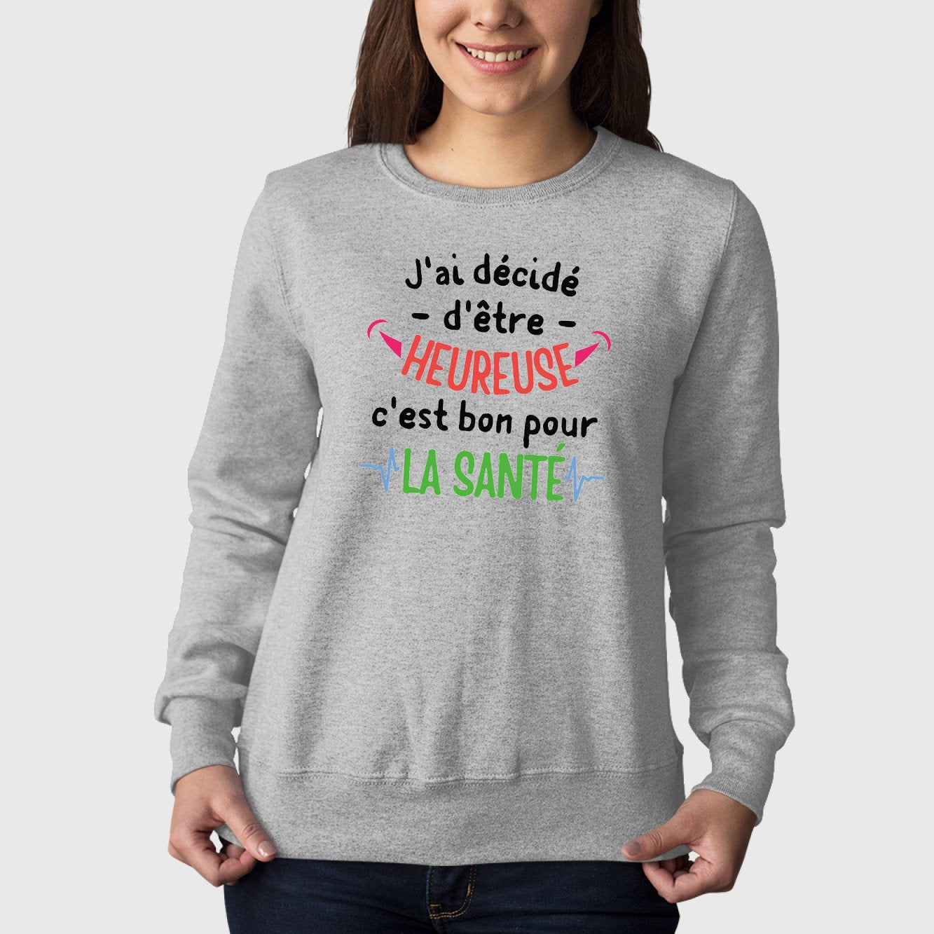 Sweat Adulte J'ai décidé d'être heureuse Gris