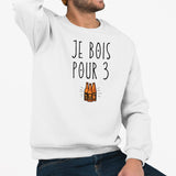 Sweat Adulte Je bois pour 3 Blanc