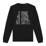 Sweat Adulte Je donne ma langue aux chattes 