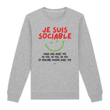 Sweat Adulte Je suis sociable mais pas avec toi 