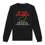 Sweat Adulte Je suis sociable mais pas avec toi 