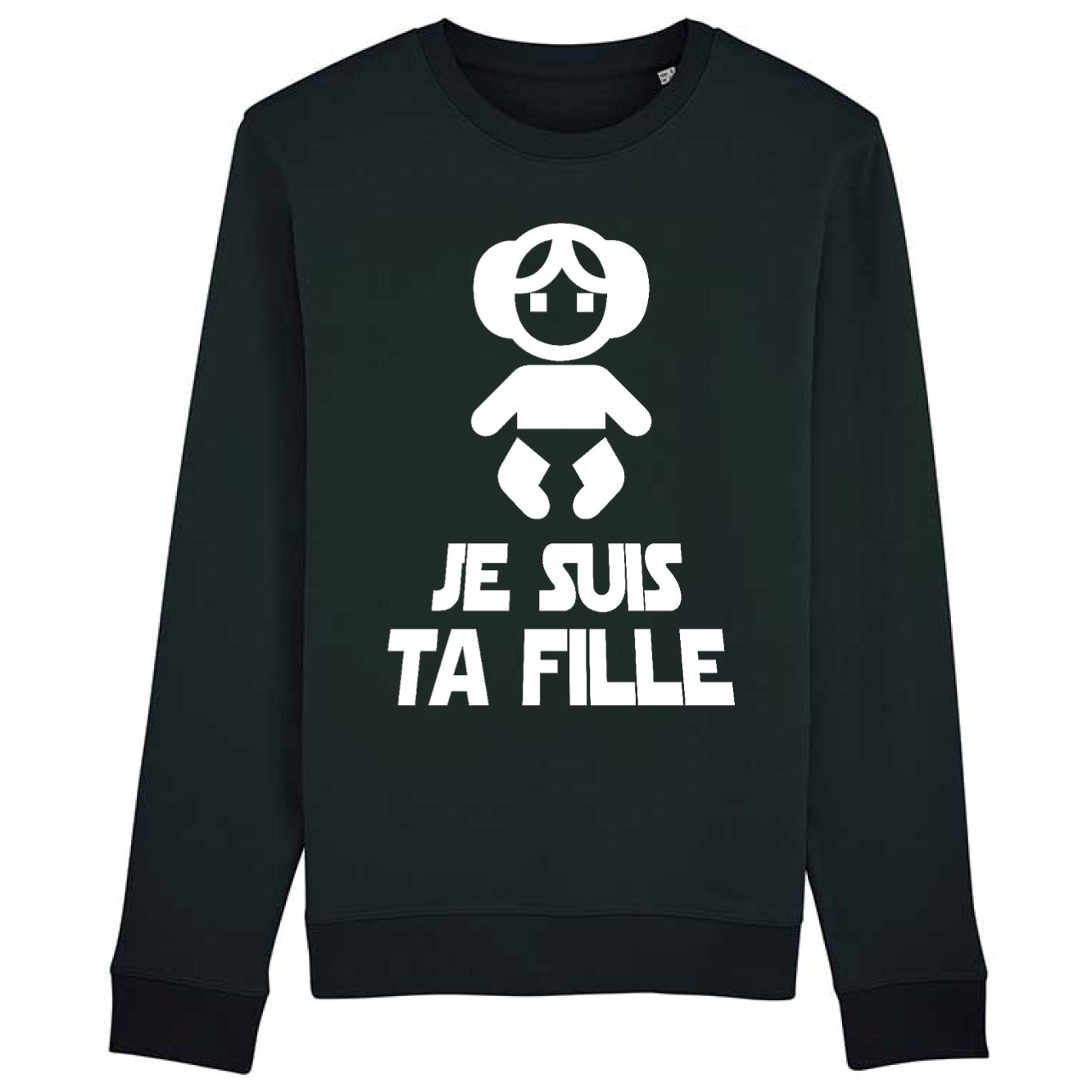 Sweat Adulte Je suis ta fille 