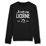 Sweat Adulte Je suis une licorne 
