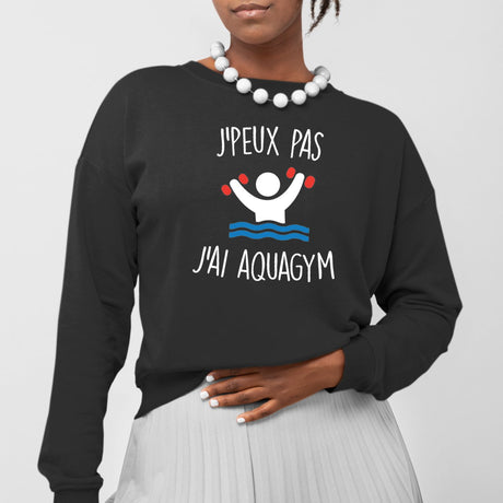 Sweat Adulte J'peux pas j'ai aquagym Noir