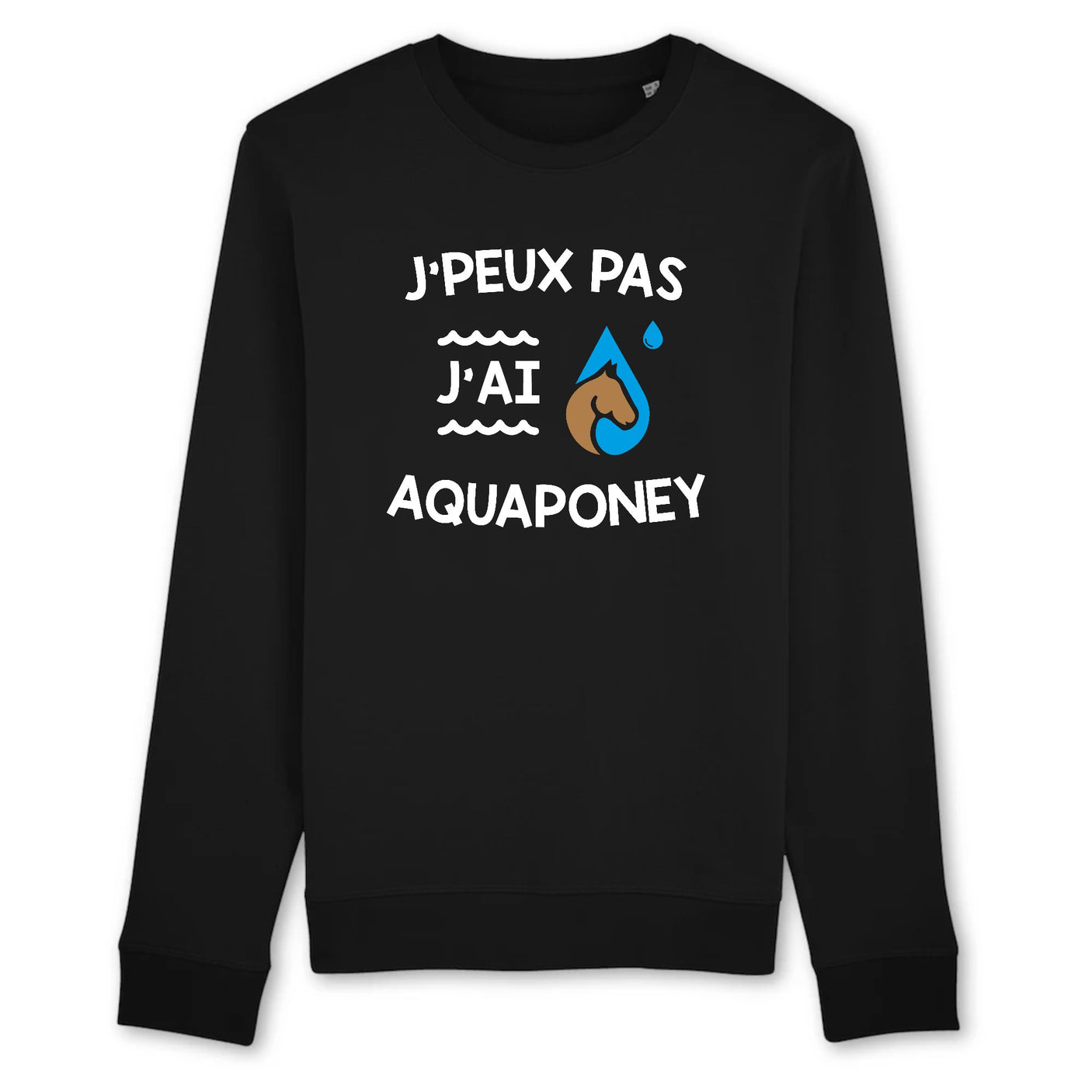 Sweat Adulte J'peux pas j'ai aquaponey 