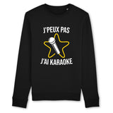 Sweat Adulte J'peux pas j'ai karaoke 