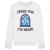 Sweat Adulte J'peux pas j'ai messe 