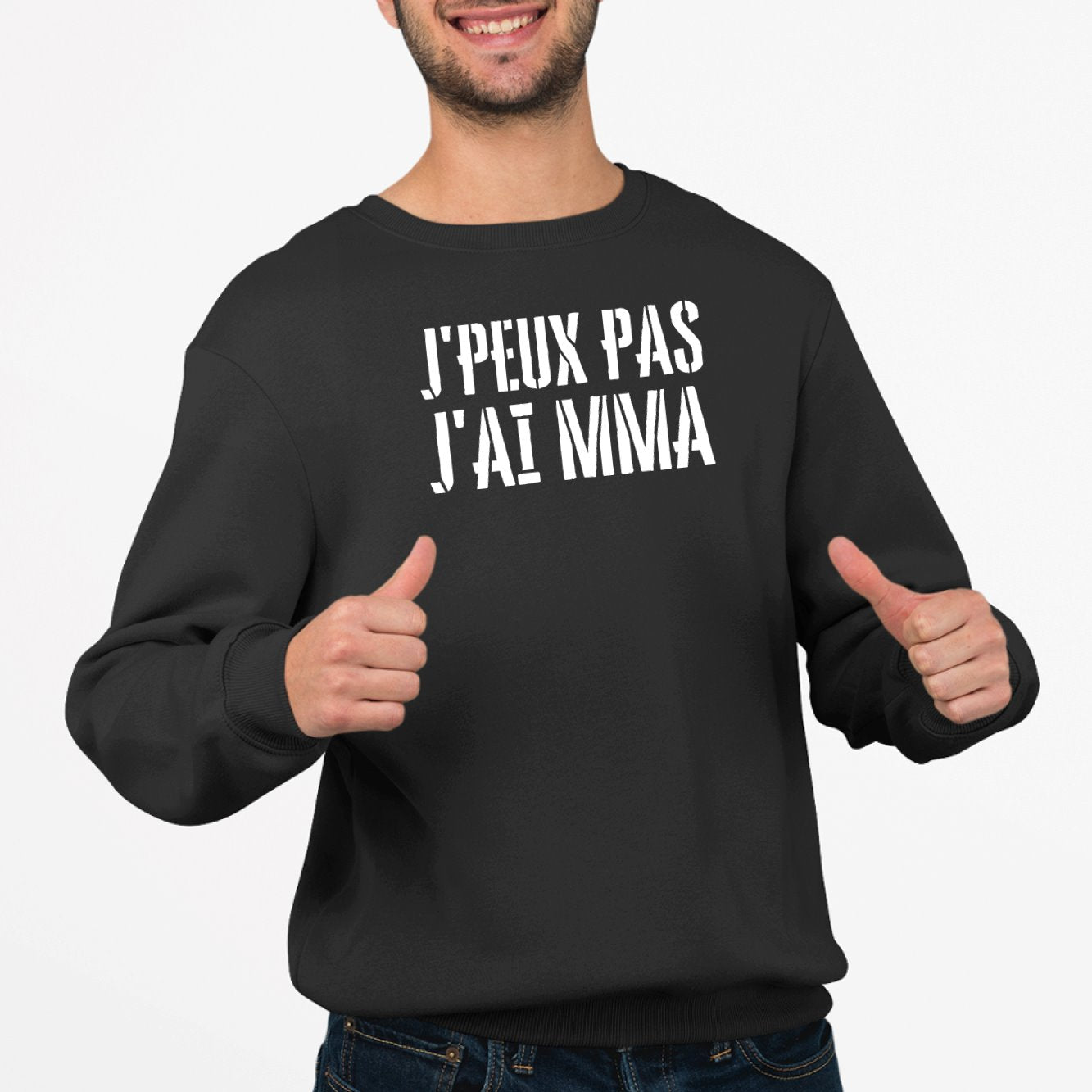 Sweat Adulte J'peux pas j'ai MMA Noir