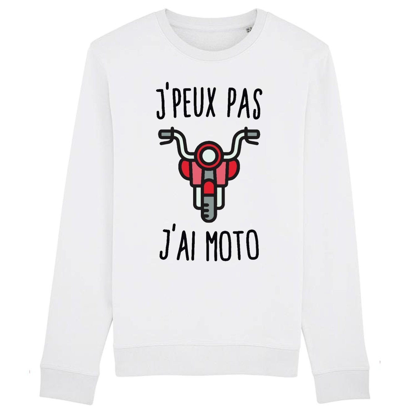 Sweat Adulte J'peux pas j'ai moto 