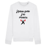 Sweat Adulte J'peux pas j'ai muscu 