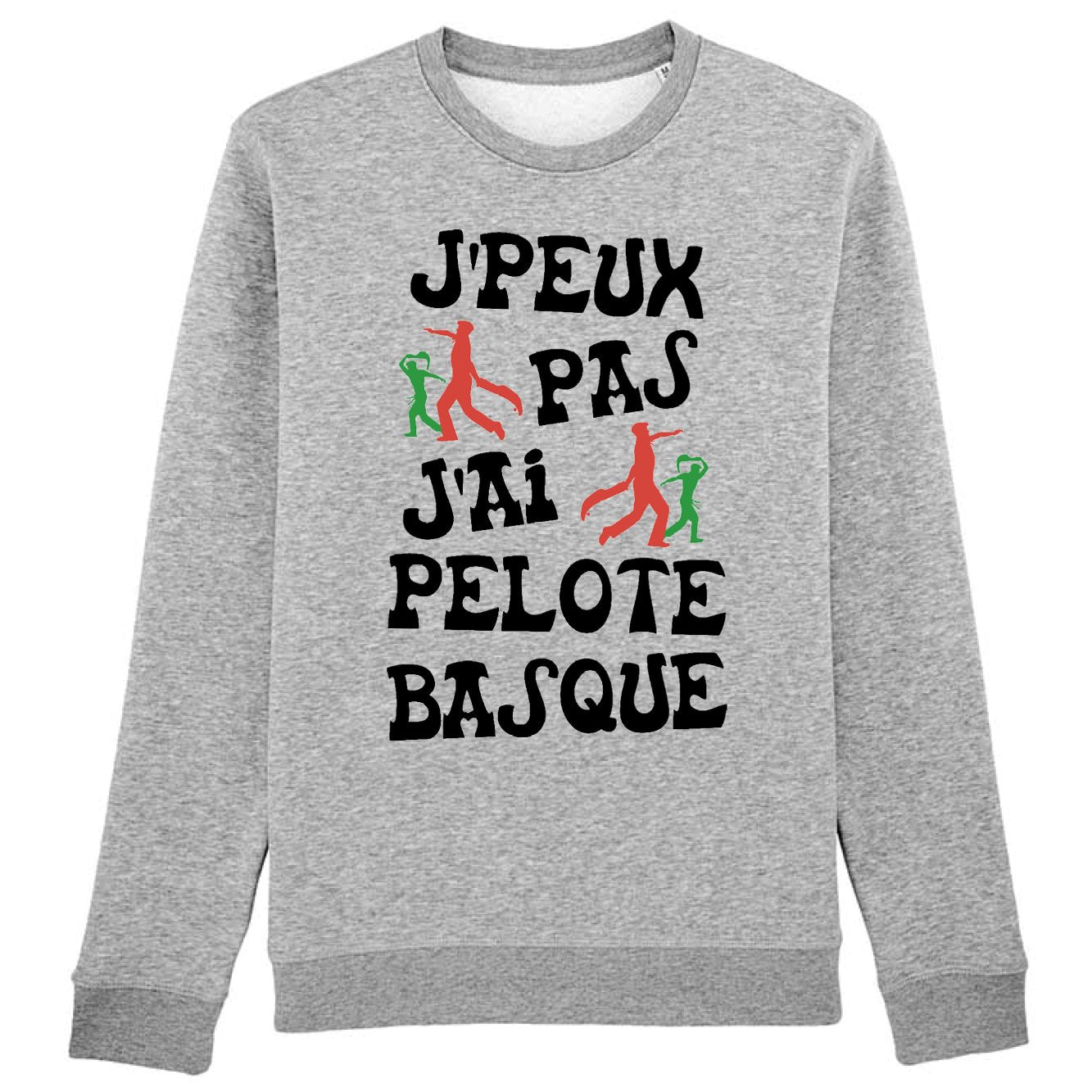 Sweat Adulte J'peux pas j'ai pelote basque 